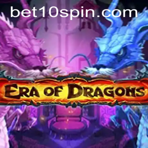 EraOfDragons: Unleashing the Fantasy World with the BET10 Feature